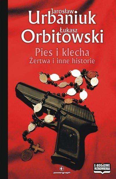 „Pies i klecha. Żertwa i inne historie”, Jarosław Urbaniuk i Łukasz Orbitowski