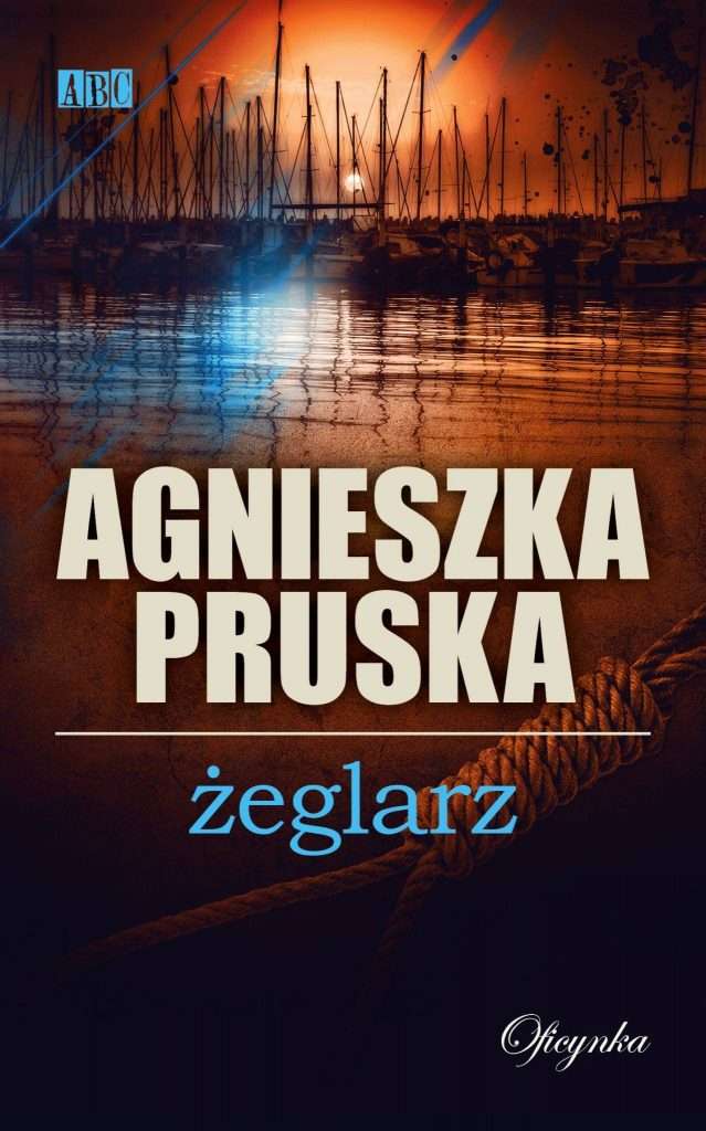 „Żeglarz” Agnieszka Pruska