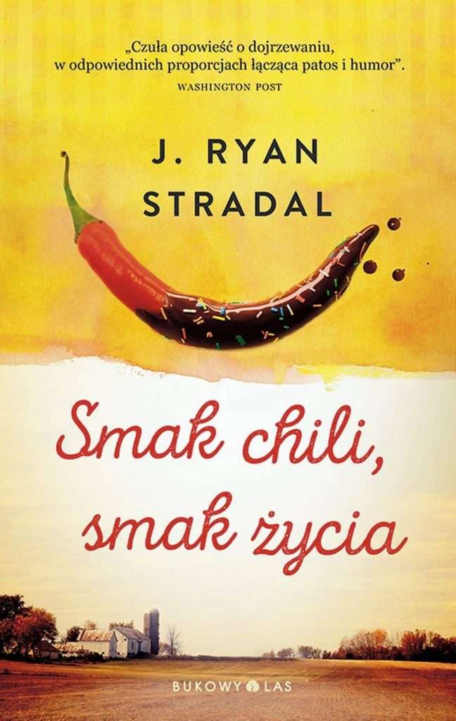 „Smak chili, smak życia”, J. Ryan Stradal