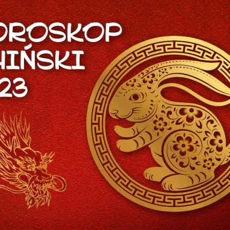 Horoskop chiński na 2023 rok