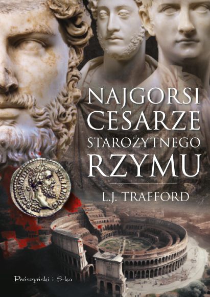 Najgorsi cesarze starożytnego Rzymu - okładka 